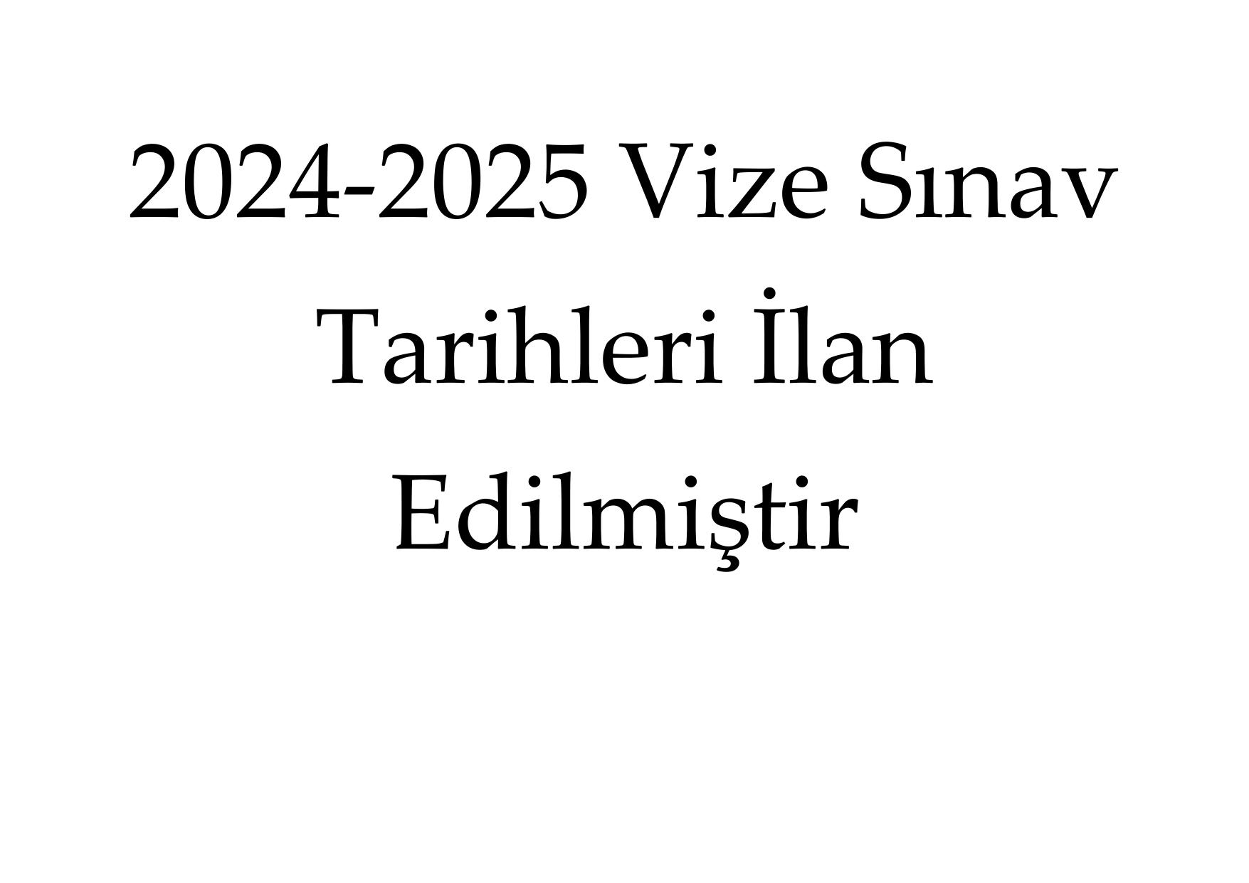 Vize Sınav Tarihleri